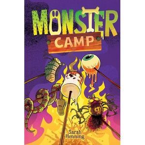 Monster Camp -- Sarah Henning